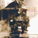 Hamburg Tango Quintett - Sa va el tren