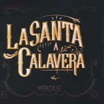 La Santa Calavera - Mensaje