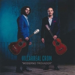 Duo Villarreal-Crom - Moderno Trovador