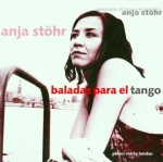 Anja Stöhr – Baladas para el tango
