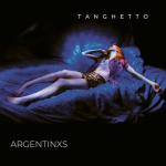 Tanghetto – Argentinxs