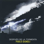 Pablo Gignoli- Despus de la Tormenta