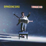 Bandonegro - Tanuevo