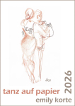 Emily Korte: Tanz Auf Papier 2026