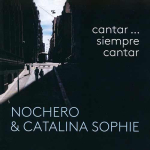 Cuarteto Nochero & Catalina Sophie – cantar…siempre cantar�