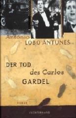 Der Tod des Carlos Gardel