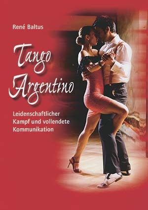 René Baltus: Tango Argentino