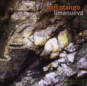 Narcotango Limanueva