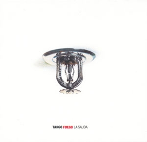 Tango Fuego – La Salida