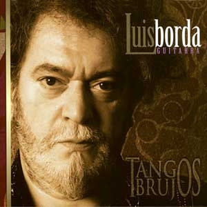 Luis Borda Tangos Brujos