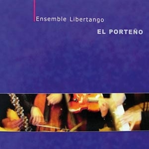 Ensemble Libertango - El Porteno