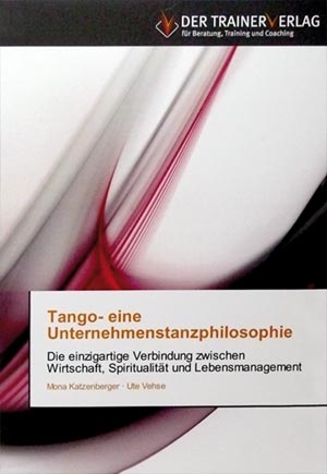 Tango- eine Unternehmensphilosophie