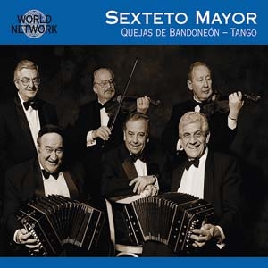 Sexteto Mayor - Quejas de Bandoneon