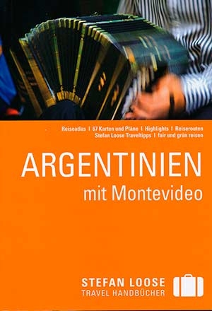 Stefan Loose: Argentinien mit Montevideo