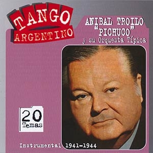Aníbal Troilo Instrumental 1941-1944